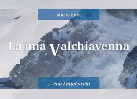 La mia Valchiavenna